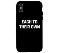 Funny British Phrase Each to Their Own Coque pour iPhone X/XS