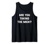 Funny British Slang are You Taking The Mick? Débardeur