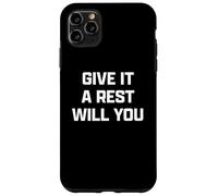 Funny British Slang Give It A Rest Will You Coque pour iPhone 11 Pro Max