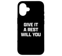 Funny British Slang Give It A Rest Will You Coque pour iPhone 16