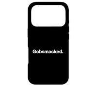 Funny British Slang Gobsmacked Coque pour iPhone 17 Pro