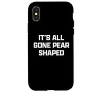 Funny British Slang Its All Gone Pear Shaped Coque pour iPhone X/XS