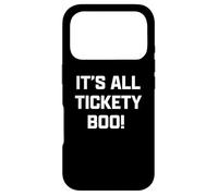 Funny British Slang It's All Tickety Boo! Coque pour iPhone 17 Pro