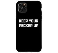 Funny British Slang Keep Your Pecker Up Coque pour iPhone 11 Pro Max