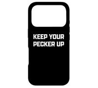 Funny British Slang Keep Your Pecker Up Coque pour iPhone 17 Pro