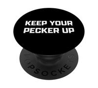 Funny British Slang Keep Your Pecker Up PopSockets PopGrip Adhésif