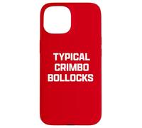 Funny British Slang Typical Crimbo Bollocks Coque pour iPhone 15