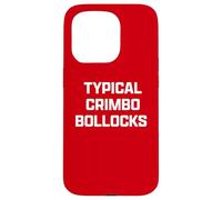 Funny British Slang Typical Crimbo Bollocks Coque pour iPhone 15 Pro