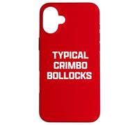 Funny British Slang Typical Crimbo Bollocks Coque pour iPhone 16 Plus