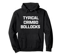 Funny British Slang Typical Crimbo Bollocks Sweat à Capuche