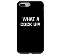 Funny British Slang What A Cock Up Coque pour iPhone 7 Plus/8 Plus