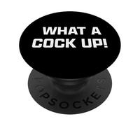Funny British Slang What A Cock Up PopSockets PopGrip Adhésif