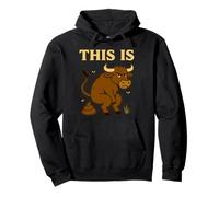 Funny Bull Pun - Humour de Toilette Humoristique « This is Bullshit » Sweat à Capuche