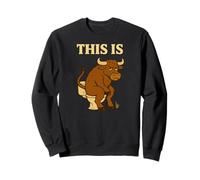 Funny Bull Pun - Humour de toilette humoristique « This Is Bullshit » Sweatshirt