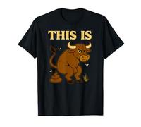 Funny Bull Pun - Humour de toilette humoristique « This Is Bullshit » T-Shirt