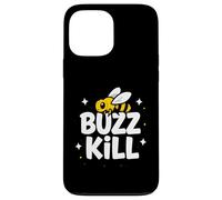 Funny Buzz Kill Bee Pun Sarcastic Graphic Coque pour iPhone 13 Pro Max