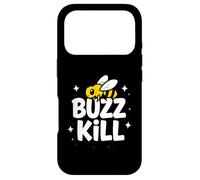 Funny Buzz Kill Bee Pun Sarcastic Graphic Coque pour iPhone 17 Pro