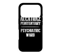 Funny California Alcatraz Penitentiary Psychiatric Ward Coque pour iPhone 17 Pro