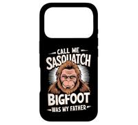 Funny Call Me Sasquatch Bigfoot Was My Father Humour Coque pour iPhone 17 Pro
