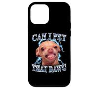 Funny Can I Pet That Dog Chihuahua Viral Meme Lover Coque pour iPhone 12 Mini