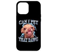 Funny Can I Pet That Dog Chihuahua Viral Meme Lover Coque pour iPhone 12 Pro Max