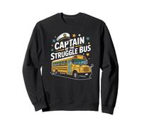 Funny Captain of The Struggle Bus Dire Rétro Gag Femmes Hommes Sweatshirt