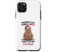 Funny Capybara Probably Just Gonna Jingle Some of The Way Coque pour iPhone 11 Pro Max
