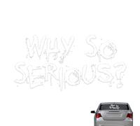 Funny Car Decal - Why So Serious Reflective Vinyl Sticker For Vehicle Styli