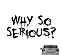 Funny Car Decal - Why So Serious Reflective Vinyl Sticker For Vehicle Styli