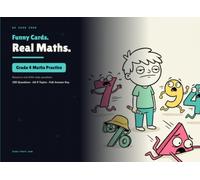 Funny Cards. Real Maths.: Grade 4 Maths Practice - 150 Multiple-Choice Questions Based on Real ICAS-Style Problems, with Full Answer Key