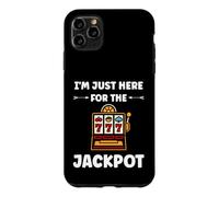 Funny Casino Quote gamling I'm Here for Jackpot Coque pour iPhone 11 Pro Max