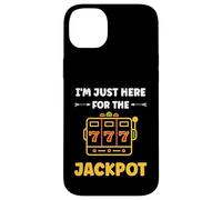 Funny Casino Quote gamling I'm Just Here for Jackpot Coque pour iPhone 14 Plus