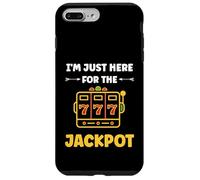 Funny Casino Quote gamling I'm Just Here for Jackpot Coque pour iPhone 7 Plus/8 Plus