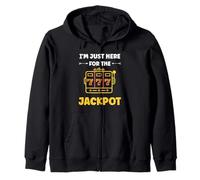 Funny Casino Quote gamling I'm Just Here for Jackpot Sweat à Capuche