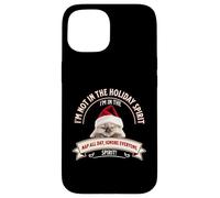 Funny Cat Christmas Sarcastic Humor Not in Holiday Spirit Coque pour iPhone 15