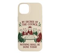 Funny Cat Council Rien ne Sera Fait Aujourd'hui pour Les Amoureux des Chats Coque pour iPhone 14 Plus