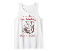 Funny Cat I'm Awake Don't Push It Coffee Débardeur