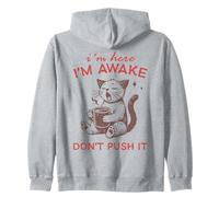 Funny Cat I'm Awake Don't Push It Coffee Sweat à Capuche