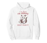 Funny Cat I'm Awake Don't Push It Coffee Sweat à Capuche