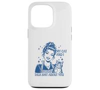 Funny Cat Mom Cat Lovers Mes Chats et Moi parlons de toi Coque pour iPhone 13 Pro