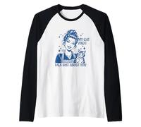 Funny Cat Mom Cat Lovers Mes Chats et Moi parlons de toi Manche Raglan