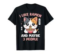 Funny Cat Ramen I Like Ramen and 3 People Chat Kawaii Anime Cat T-Shirt