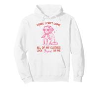 Funny Cat Sorry I Can't Come All My Clothes Look Stupid Sweat à Capuche