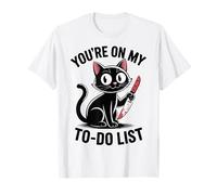 Funny Cat, tu es sur ma liste de choses à faire, amoureux des chats T-Shirt