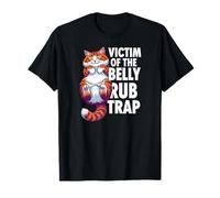Funny Cat Victim of The Belly Rub Trap Kitten Joke T-Shirt
