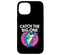 Funny Catch The Big One Fishing Fish Coque pour iPhone 15