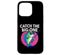 Funny Catch The Big One Fishing Fish Coque pour iPhone 15 Pro Max