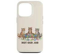 Funny Cats Chaos, ce n'est Pas Notre métier d'amoureux des Chats Coque pour iPhone 13 Pro