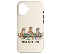 Funny Cats Chaos, ce n'est Pas Notre métier d'amoureux des Chats Coque pour iPhone 16