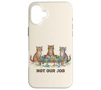 Funny Cats Chaos, ce n'est Pas Notre métier d'amoureux des Chats Coque pour iPhone 16 Plus